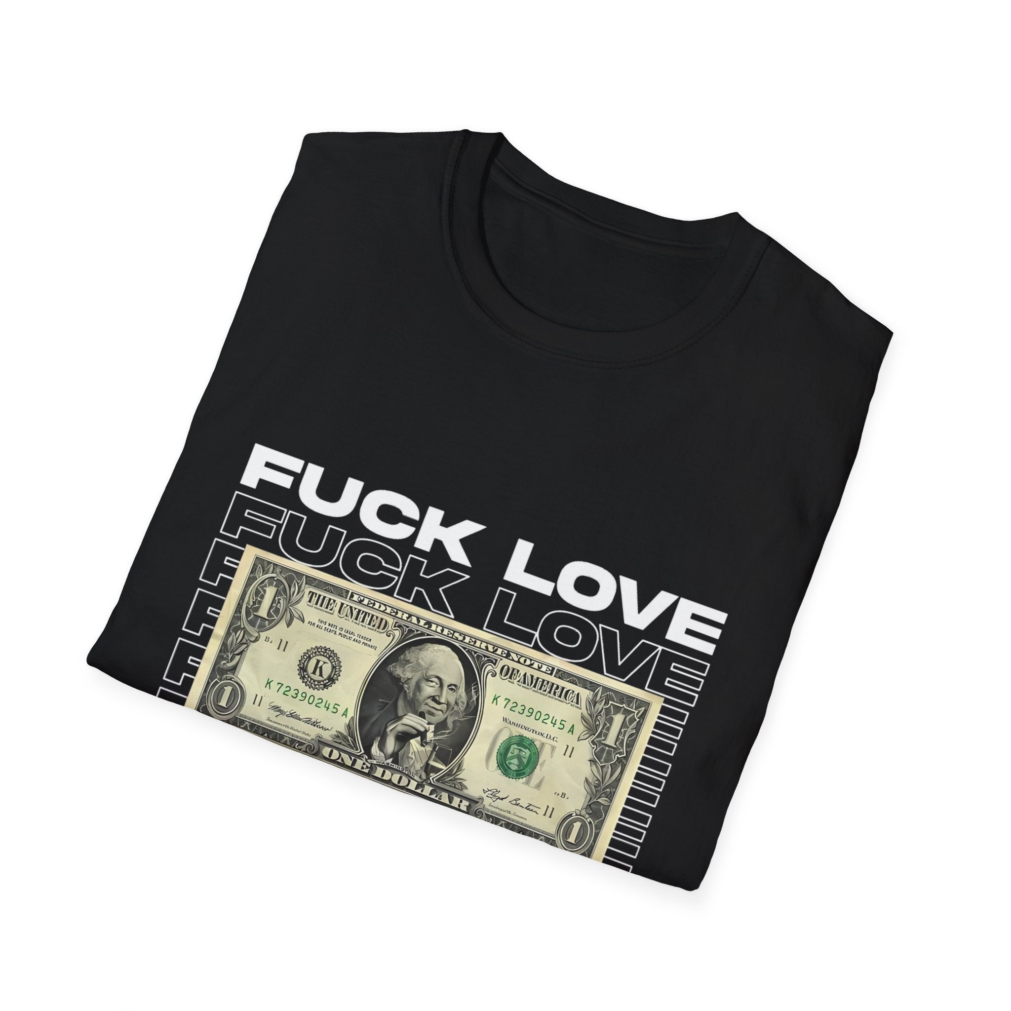 Unisex T-Shirt with 'Fuck Love' Design